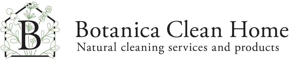 Botanica Clean Home - Natural Cleaning Services and Products